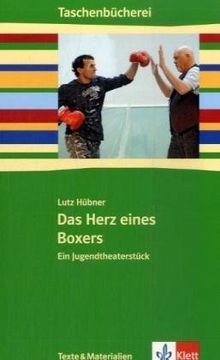 Das Herz eines Boxers: Ein Jugendtheaterstück