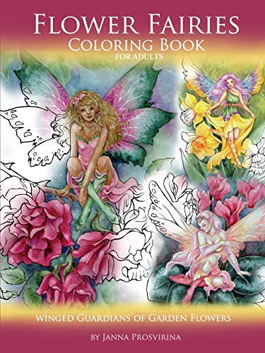 Flower Fairies: Coloring Book for Adults: Winged Guardians of Garden Flowers
