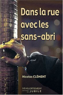 Dans la rue avec les sans-abris