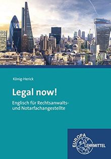 Legal now!: Englisch für Rechtsanwalts- und Notarfachangestellte