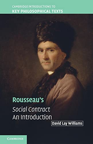 Rousseau's Social Contract: An Introduction (Cambridge Introductions to Key Philosophical Texts)