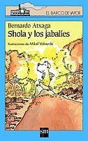 Shola y los jabalíes (Barco de Vapor Azul, Band 106)