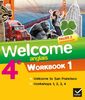 Welcome anglais 4e, palier 2 niveaux A2/B1 : Workbooks 1 et 2 (2 volumes)
