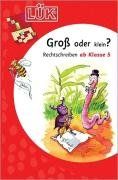 LÜK. Rechtschreiben Sekundarstufe I/3. Groß- und Kleinschreibung