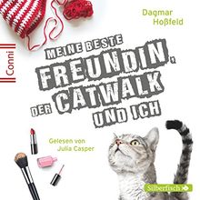 Meine beste Freundin, der Catwalk und ich: 2 CDs (Conni 15, Band 3)