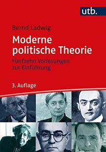 Moderne politische Theorie: Fünfzehn Vorlesungen zur Einführung