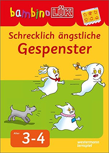 bambinoLÜK-System: bambinoLÜK: Schrecklich ängstliche Gespenster: 3 - 4 Jahre