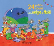 24 petites souris et la neige de Noël