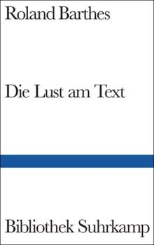 Die Lust am Text