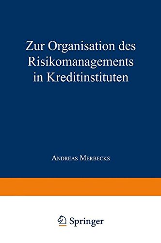 Zur Organisation des Risikomanagements in Kreditinstituten