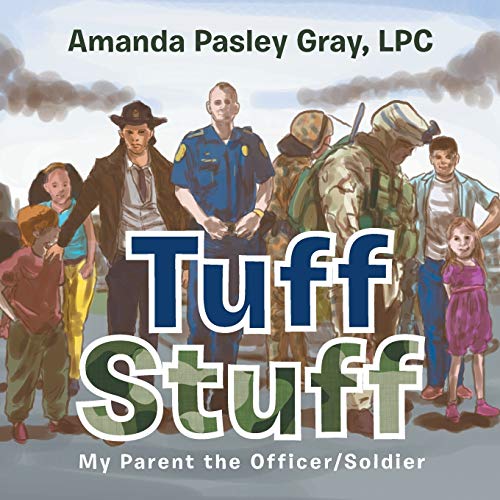 Tuff Stuff: My Parent the Officer/Soldier