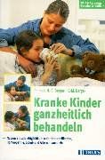 Kranke Kinder ganzheitlich behandeln