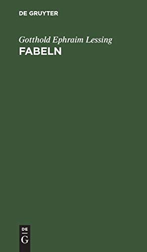 Fabeln: Drei Bücher. Abhandlungen mit dieser Dichtungsart verwandten Inhalts