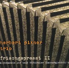 Frischgepresst II von Herbert Pixner Trio  | CD | Zustand gut