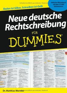 Neue deutsche Rechtschreibung für Dummies