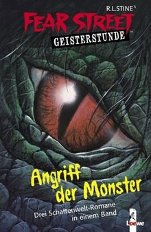 Fear Street - Angriff der Monster. Geisterstunde Sammelband