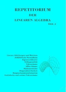 Repetitorium der Linearen Algebra, Teil 2