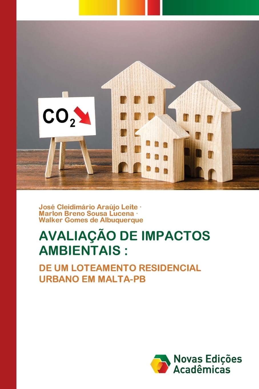 AVALIAÇÃO DE IMPACTOS AMBIENTAIS :: DE UM LOTEAMENTO RESIDENCIAL URBANO EM MALTA-PB