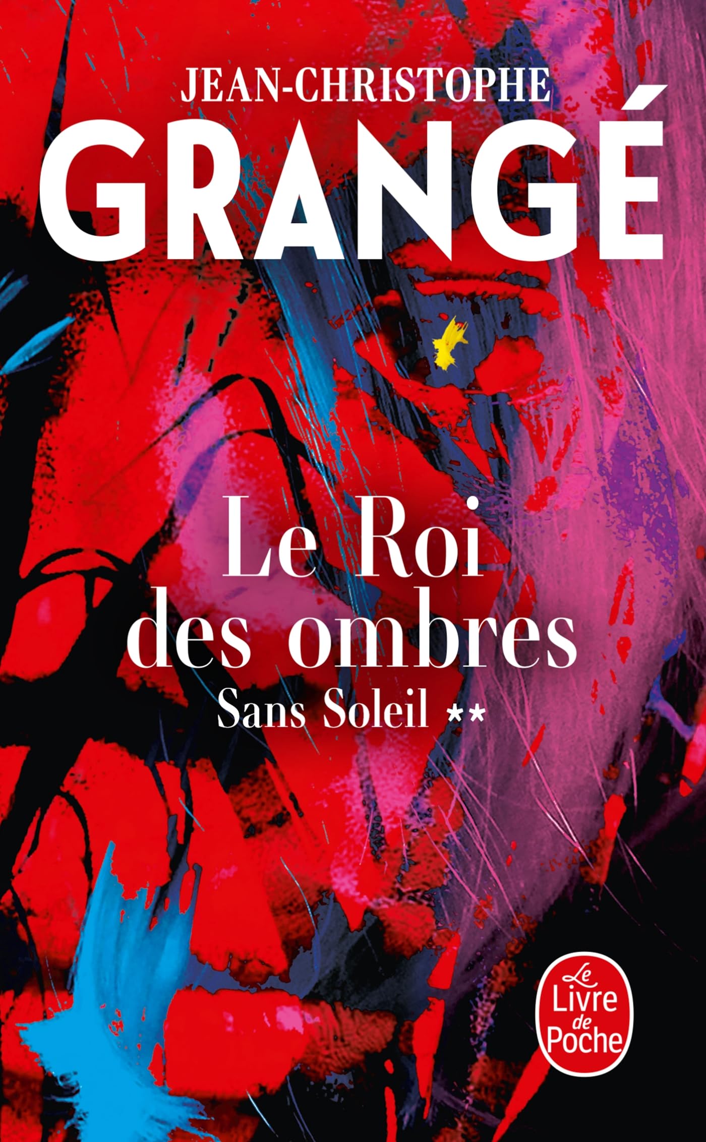 Sans soleil. Vol. 2. Le roi des ombres