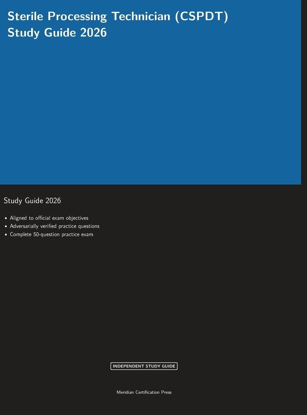 Sterile Processing Technician (CSPDT) Study Guide 2026