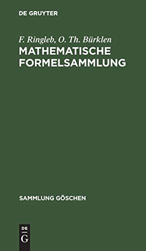 Mathematische Formelsammlung (Sammlung Göschen, 51/51a, Band 51)