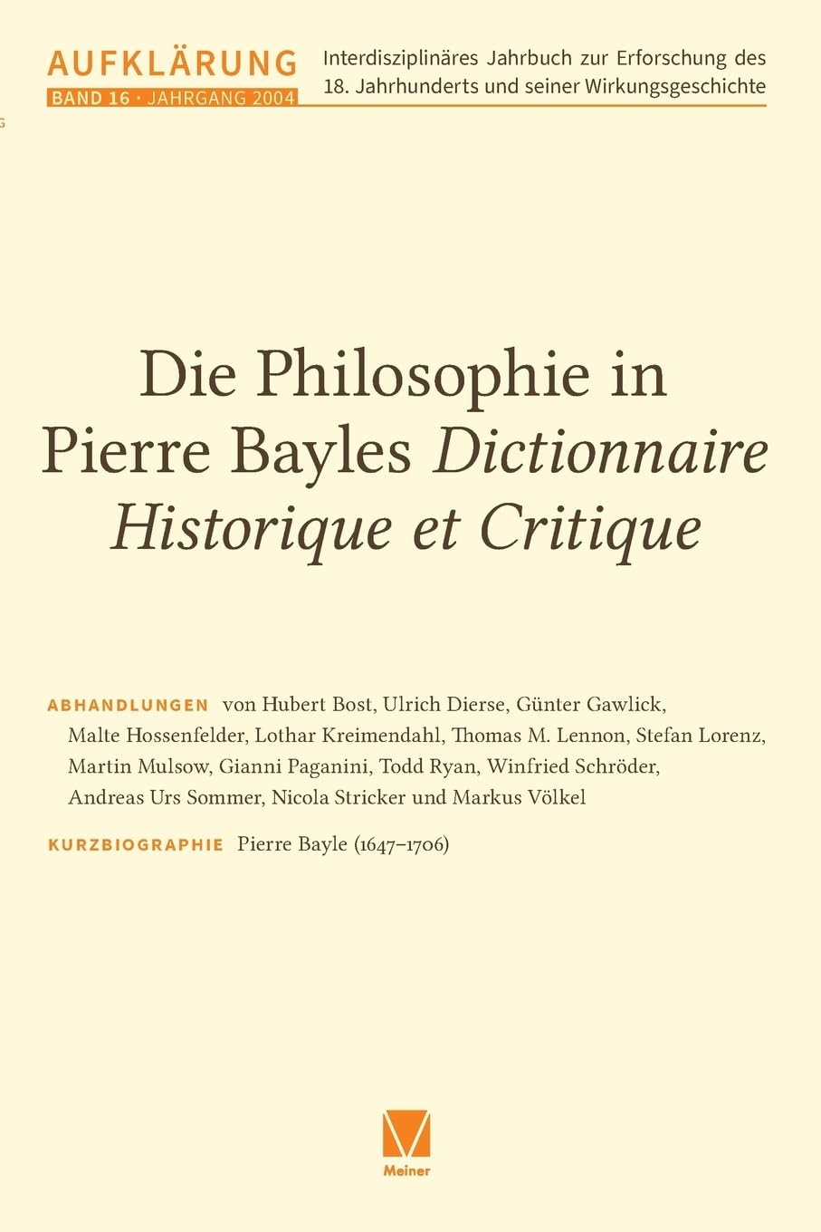 Die Philosophie in Pierre Bayles Dictionnaire Historique et Critique