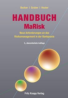 Handbuch MaRisk: Neue Anforderungen an das Risikomanagement in der Bankpraxis