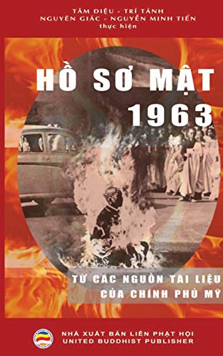 Ho So Mat 1963: Tu cac nguon tai lieu cua Chinh phu My: T¿ các ngu¿n tài li¿u c¿a Chính ph¿ M¿
