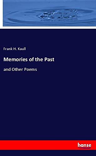 Memories of the Past: and Other Poems