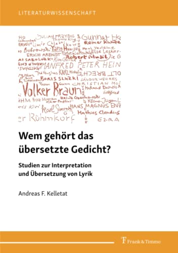 Wem gehört das übersetzte Gedicht?: Studien zur Interpretation und Übersetzung von Lyrik (Literaturwissenschaft)