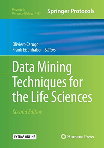 Data Mining Techniques for the Life Sciences (Methods in Molecular Biology, 1415, Band 1415)