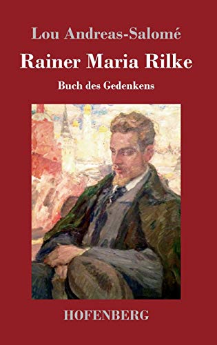 Lou Andreas-Salomé Rainer Maria Rilke, Buch Des Gedenkens