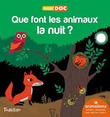 Que font les animaux la nuit ?