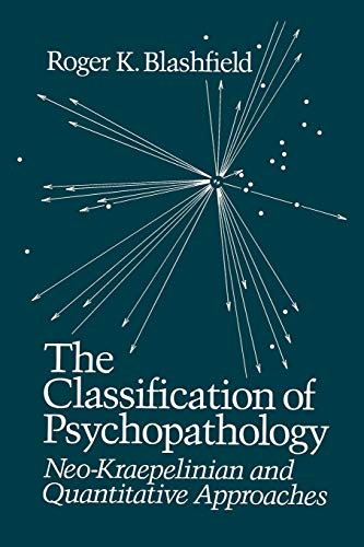 The Classification of Psychopathology: Neo-Kraepelinian And Quantitative Approaches