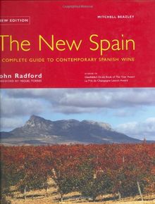 New Spain: A Complete Guide to Contemporary Spanish Wine (New (Mitchell Beazley))