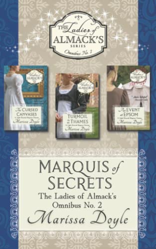 Marquis of Secrets: The Ladies of Almack's Omnibus No. 2