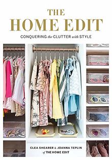 The Home Edit: Conquering the clutter with style