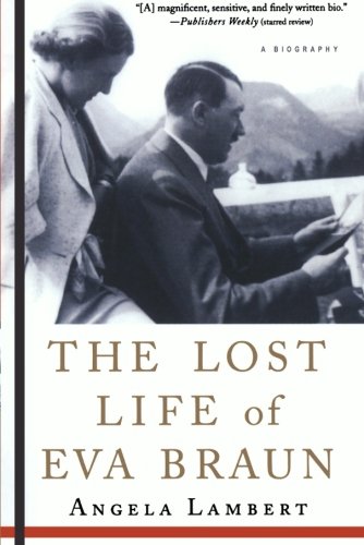 The Lost Life of Eva Braun