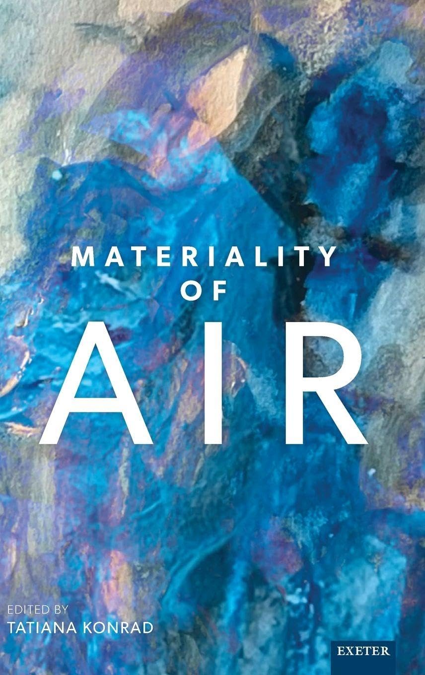Materiality of Air (Environment, Senses and Emotions)