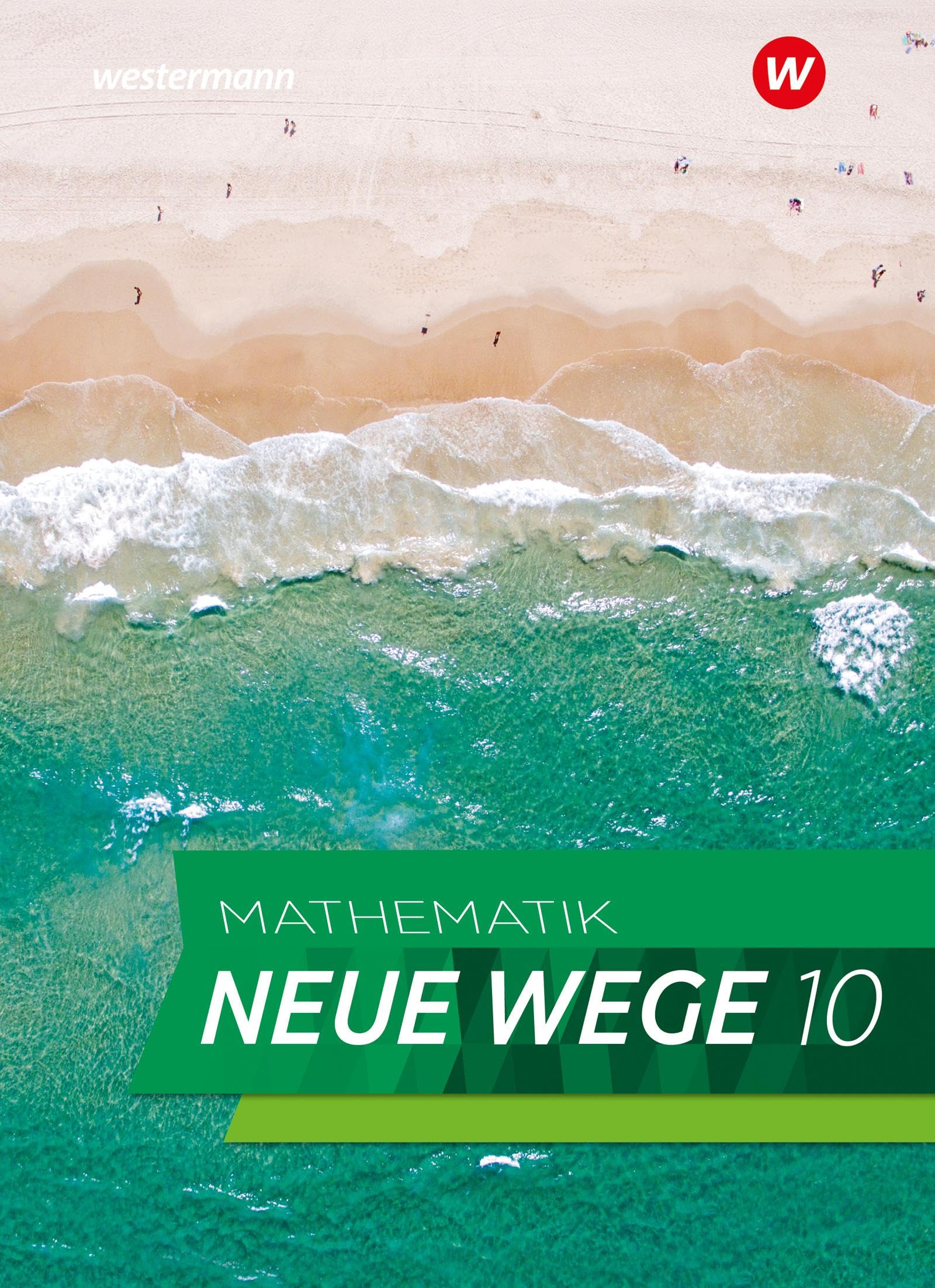 Mathematik Neue Wege SI - Ausgabe 2023 für Hamburg: Schulbuch 10: Sekundarstufe 1 - Ausgabe 2023 (Mathematik Neue Wege SI: Ausgabe 2023 für Hamburg und Bremen)