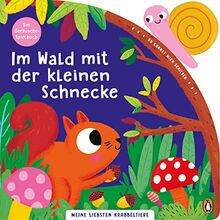 Meine liebsten Krabbeltiere - Im Wald mit der kleinen Schnecke: Pappbilderbuch mit Schiebeelement und Geräusch für Kinder ab 18 Monaten