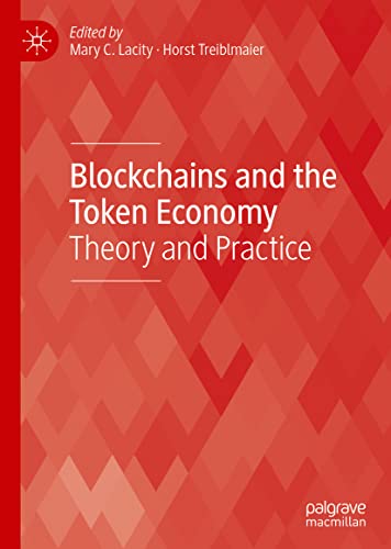 Blockchains and the Token Economy: Theory and Practice (Technology, Work and Globalization)