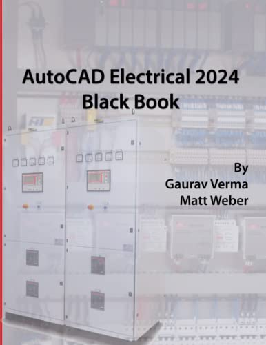 AutoCAD Electrical 2024 Black Book: 9th Edition