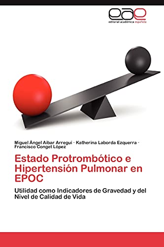 Estado Protrombótico e Hipertensión Pulmonar en EPOC: Utilidad como Indicadores de Gravedad y del Nivel de Calidad de Vida