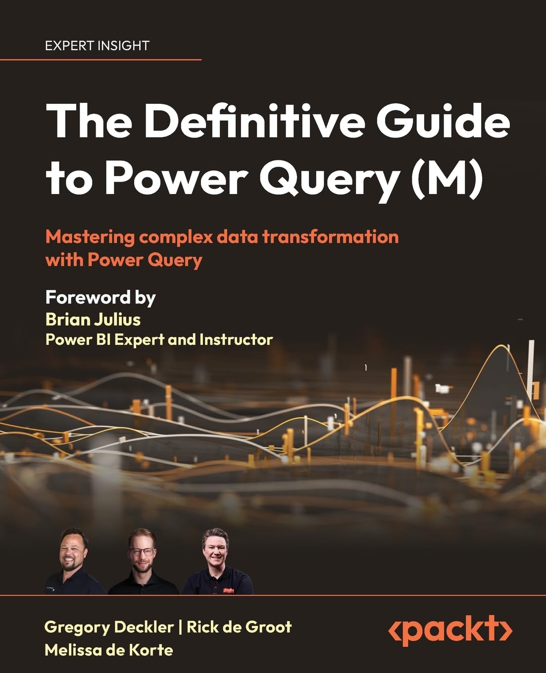 Gregory Deckler The Definitive Guide To Power Query (M), Mastering Complex Data Transformation With Power Query