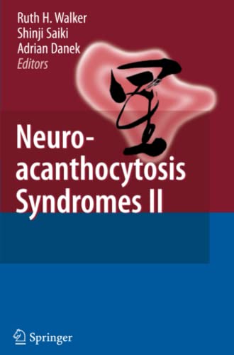 Neuroacanthocytosis Syndromes II