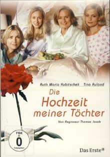 Die Hochzeit meiner Töchter