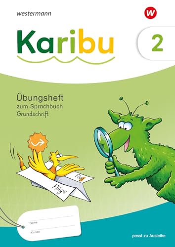 Karibu - Ausgabe 2024: Übungsheft 2 Grundschrift zum Sprachbuch 2