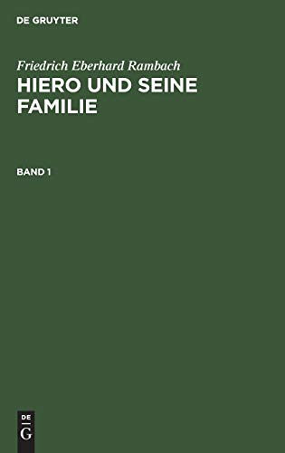 Hiero und seine Familie. Band 1