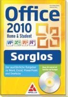 Office 2010 Home & Student - Sorglos: Der ausführliche Ratgeber zu Word, Excel, PowerPoint und OneNote von Horst-Dieter Radke | Buch | Zustand gut